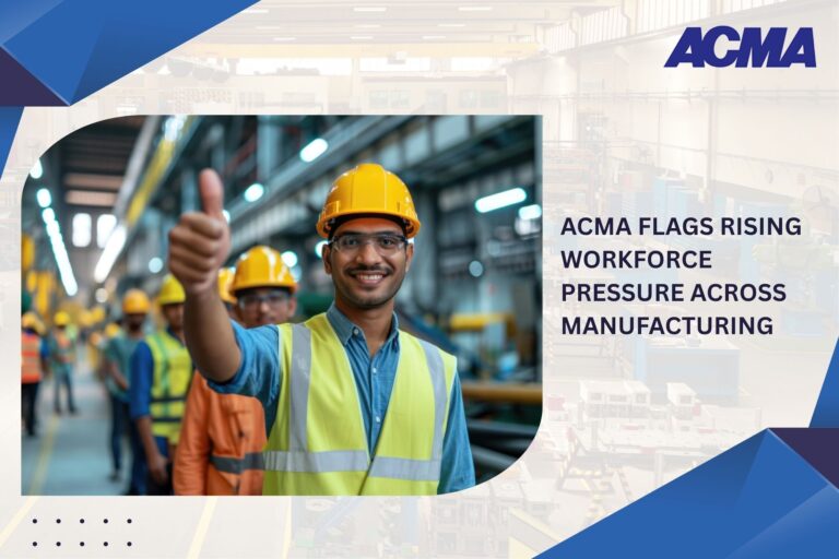 ACMA Sounds Alarm on Blue-Collar Workforce Stress as India’s Auto Industry Faces a Defining Labour Test