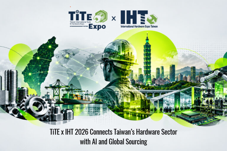 TiTE x IHT 2026 Connects Taiwan’s Hardware Sector with AI and Global Sourcing